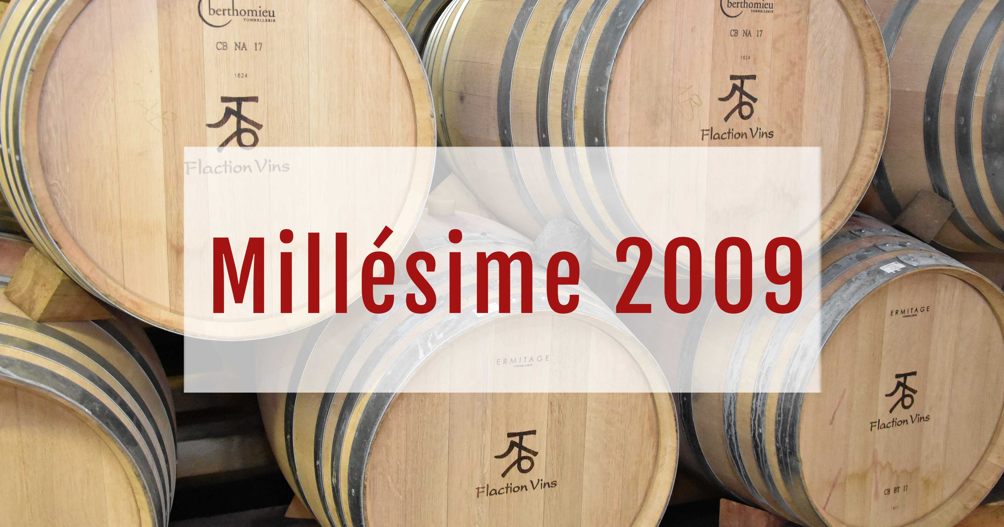 Millésime 2009